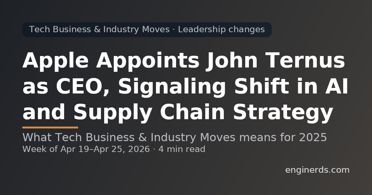 Apple Appoints John Ternus as CEO, Signaling Shift in AI and Supply Chain Strategy