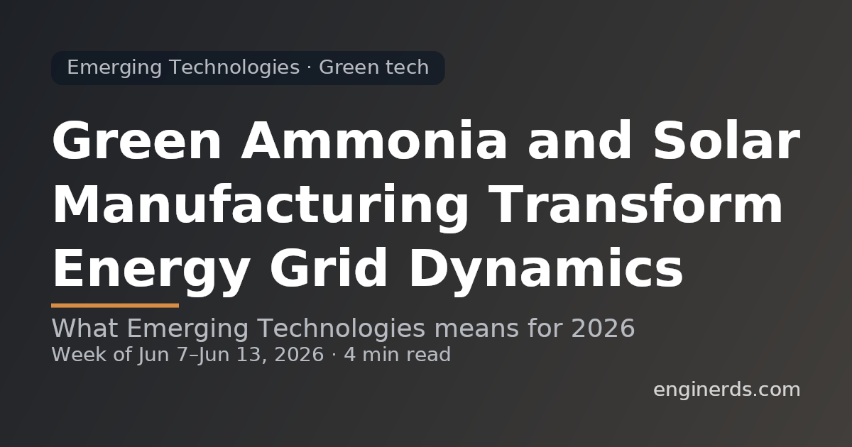 Green Ammonia and Solar Manufacturing Transform Energy Grid Dynamics