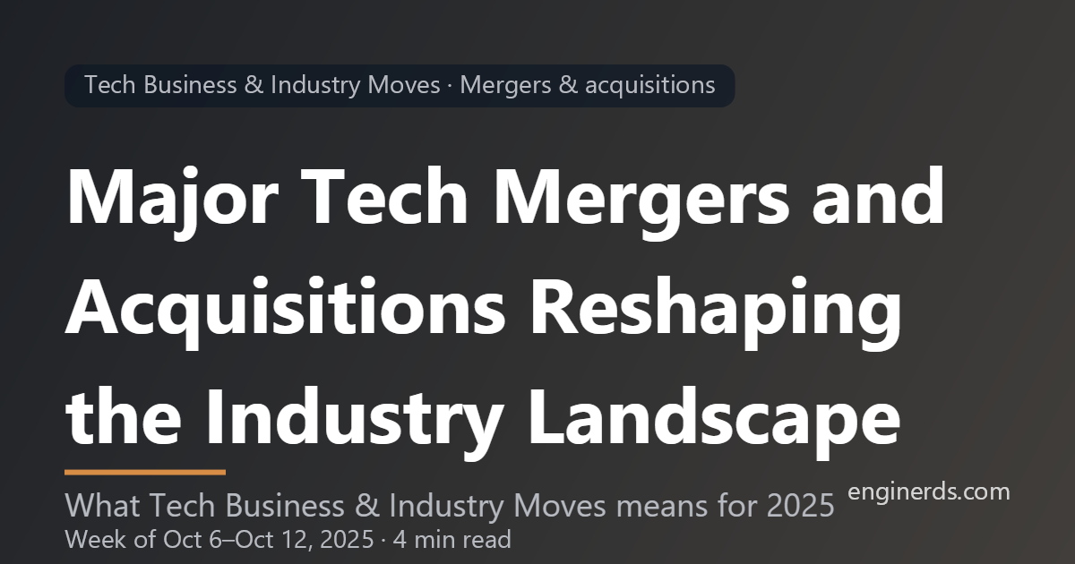 Tech Business & Industry Moves