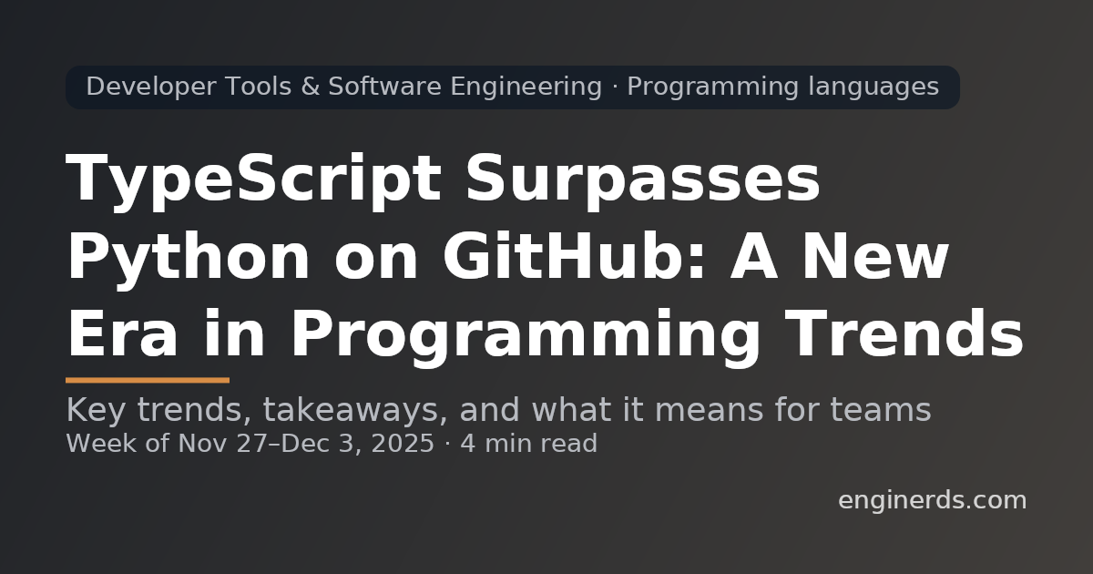 TypeScript Surpasses Python on GitHub: A New Era in Programming Trends