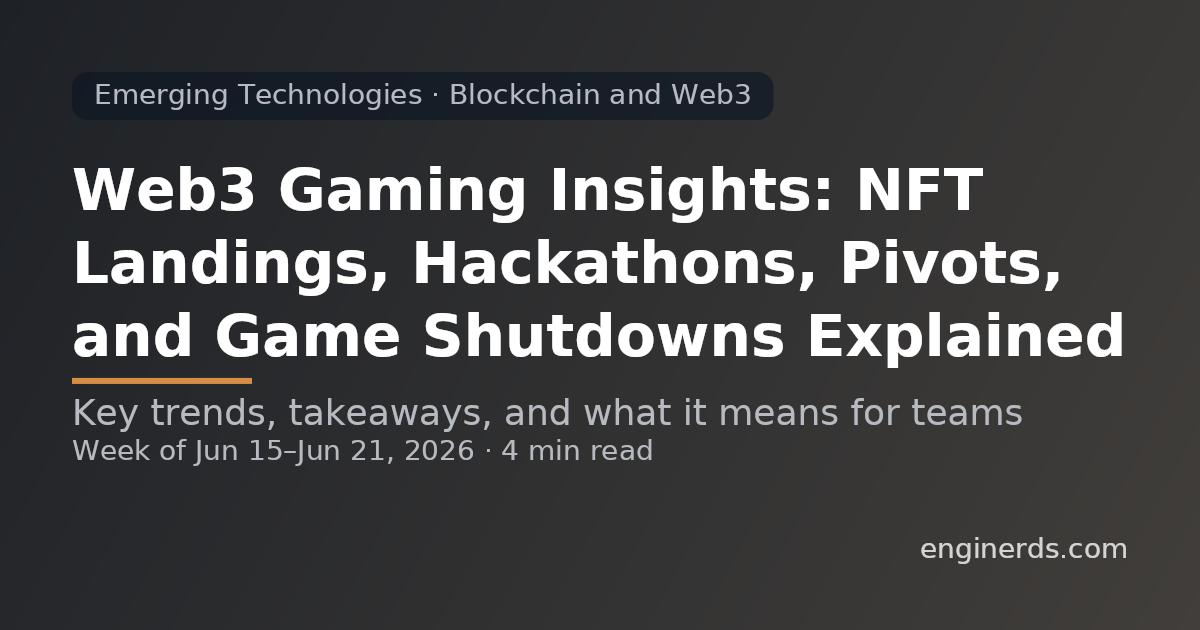 Web3 Gaming Insights: NFT Landings, Hackathons, Pivots, and Game Shutdowns Explained